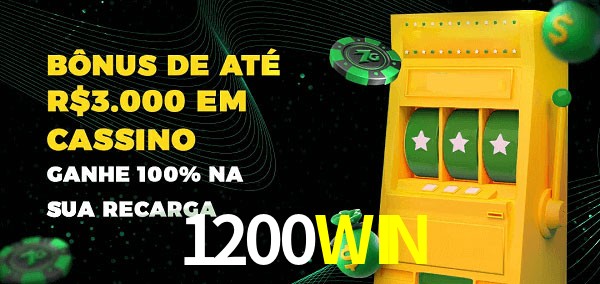 1200WIN melhor bônus de depósito